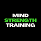 Mind Strength Training (30 min)